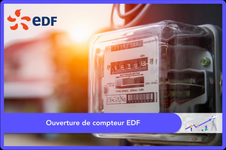 Ouverture de compteur EDF : démarches et tarifs en 2025