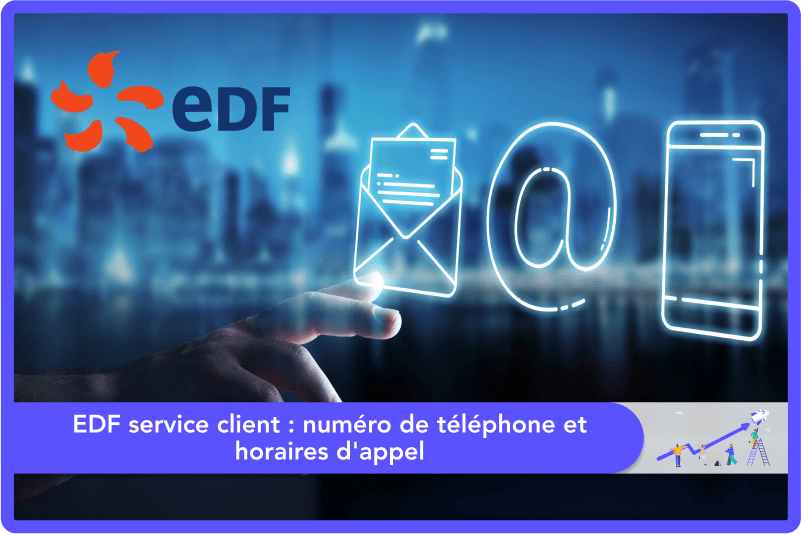 EDF service client : comment les contacter?
