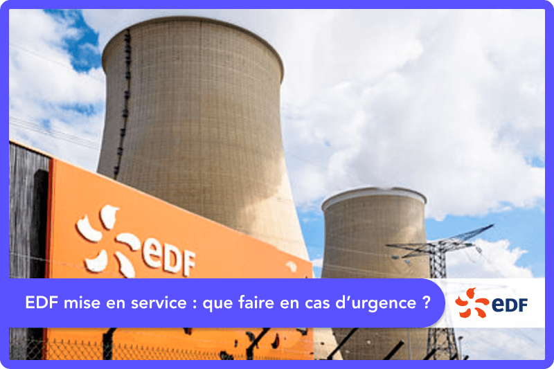 EDF mise en service : que faire en cas d'urgence ?