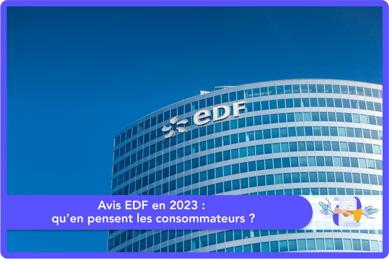 Avis EDF en 2025 : qu’en pensent les consommateurs ?